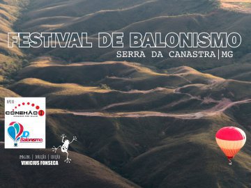 Festival de Balonismo na Serra da Canastra