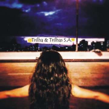 Trilha & Trilhas S.a.